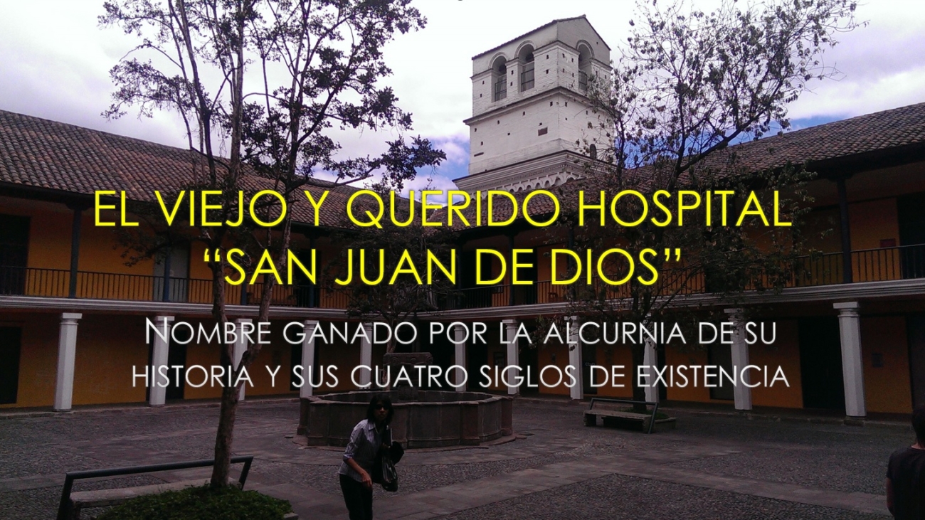 EL VIEJO Y QUERIDO HOSPITAL